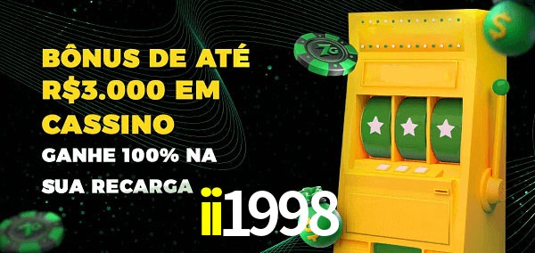 ii1998 melhor bônus de depósito
